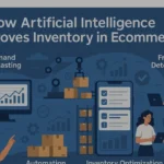 How Artificial Intelligence Improves Inventory in Ecommerce